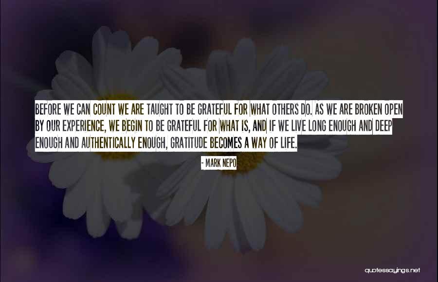 Live Authentically Quotes By Mark Nepo Live Authentically Quotes By Mark Nepo