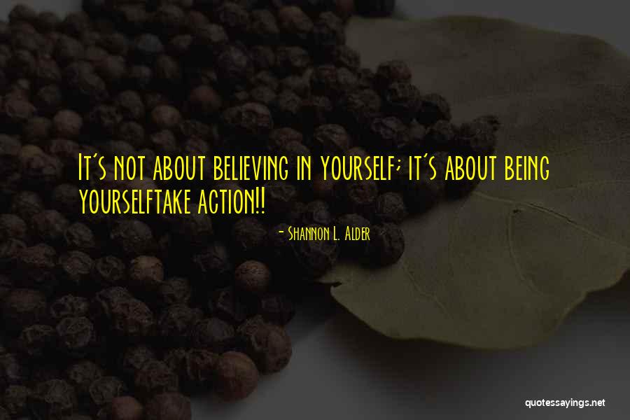 Live Authentically Quotes By Shannon L. Alder Live Authentically Quotes By Shannon L. Alder