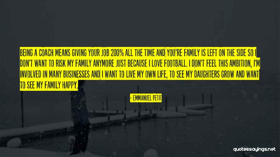 Live Coach Quotes By Emmanuel Petit Live Coach Quotes By Emmanuel Petit