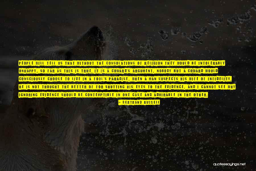 Live Consciously Quotes By Bertrand Russell Live Consciously Quotes By Bertrand Russell
