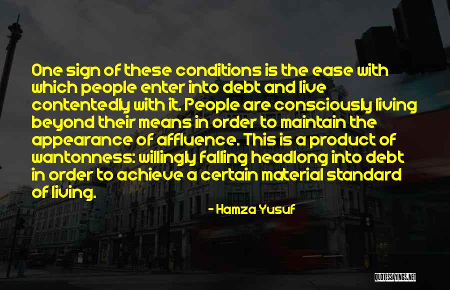 Live Consciously Quotes By Hamza Yusuf Live Consciously Quotes By Hamza Yusuf