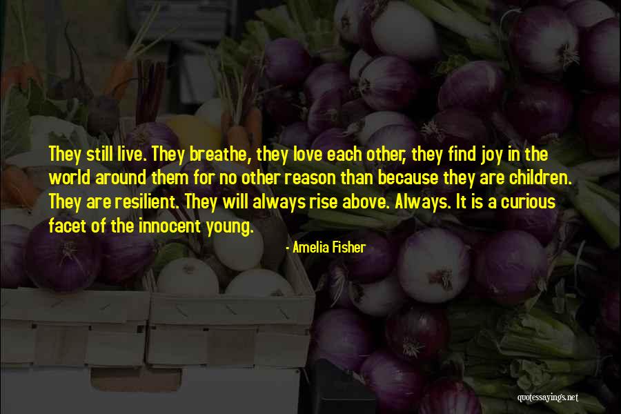 Live Curious Quotes By Amelia Fisher