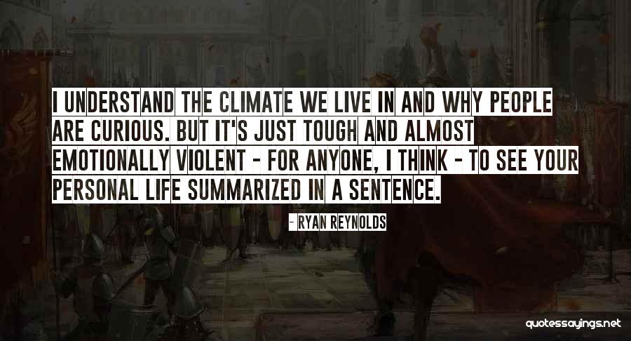 Live Curious Quotes By Ryan Reynolds