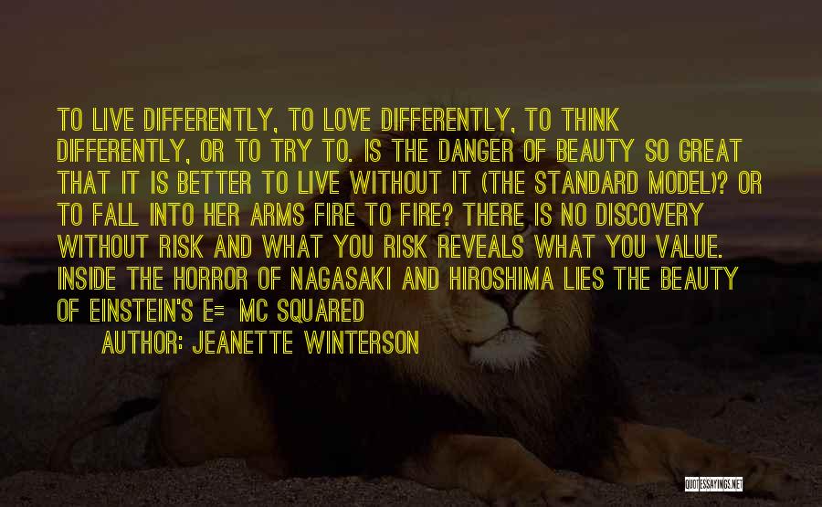 Live Differently Quotes By Jeanette Winterson