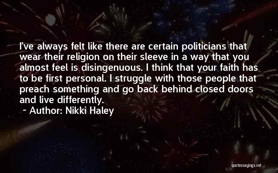 Live Differently Quotes By Nikki Haley