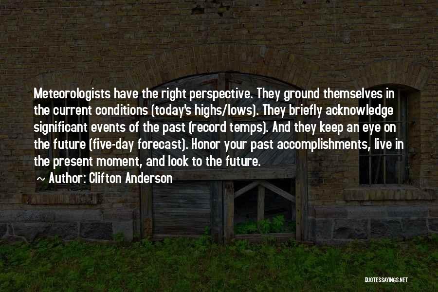 Live Events Quotes By Clifton Anderson