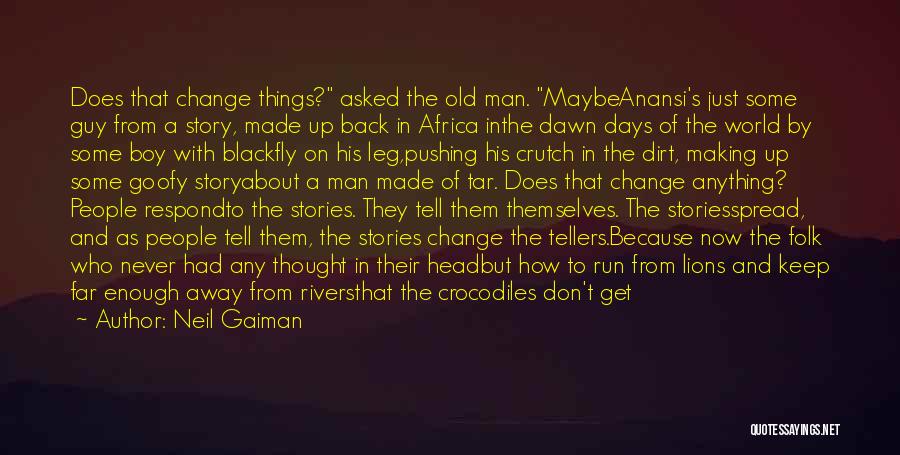 Live Folk Quotes By Neil Gaiman