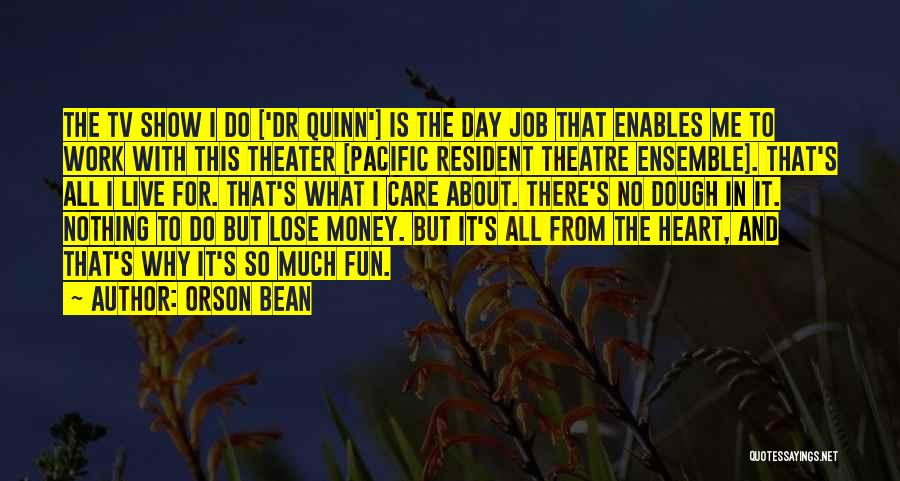 Live For Fun Quotes By Orson Bean