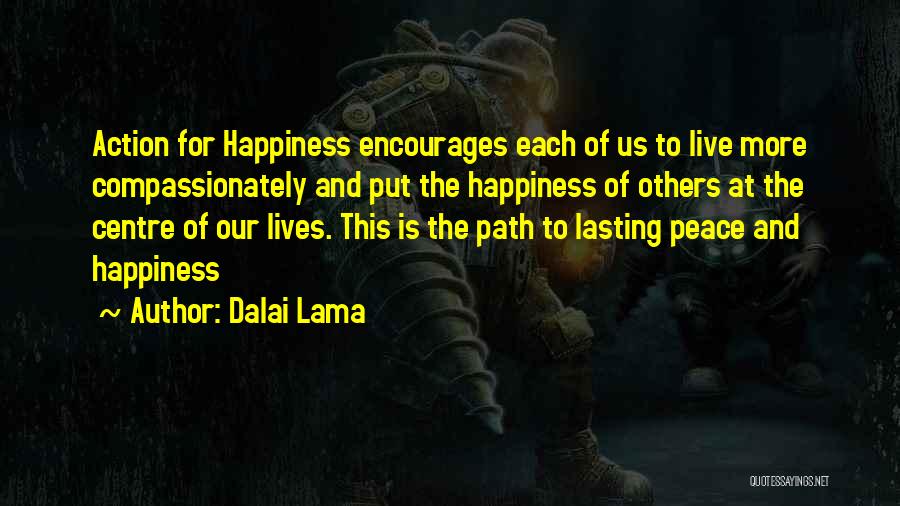 Live For Happiness Quotes By Dalai Lama