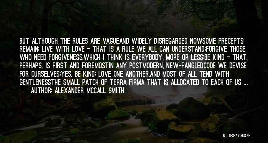 Live For Love Quotes By Alexander McCall Smith