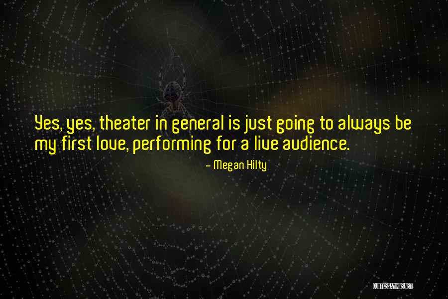 Live For Love Quotes By Megan Hilty Live For Love Quotes By Megan Hilty