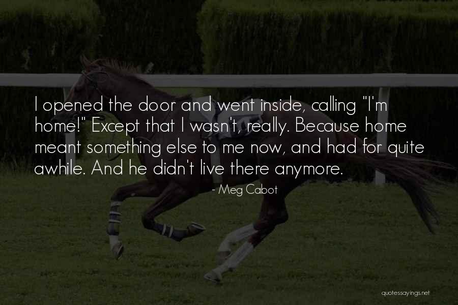 Live For Me Quotes By Meg Cabot