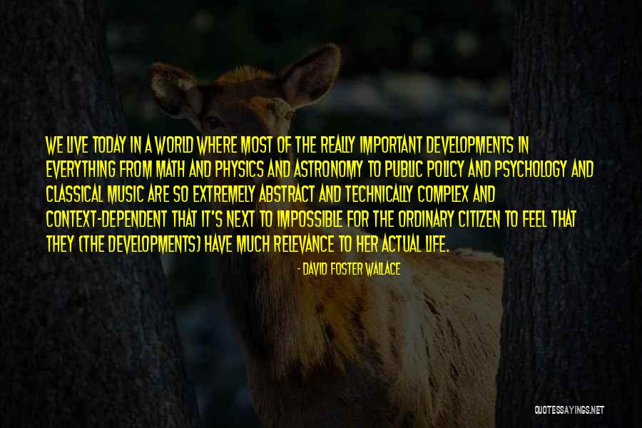 Live For Music Quotes By David Foster Wallace Live For Music Quotes By David Foster Wallace