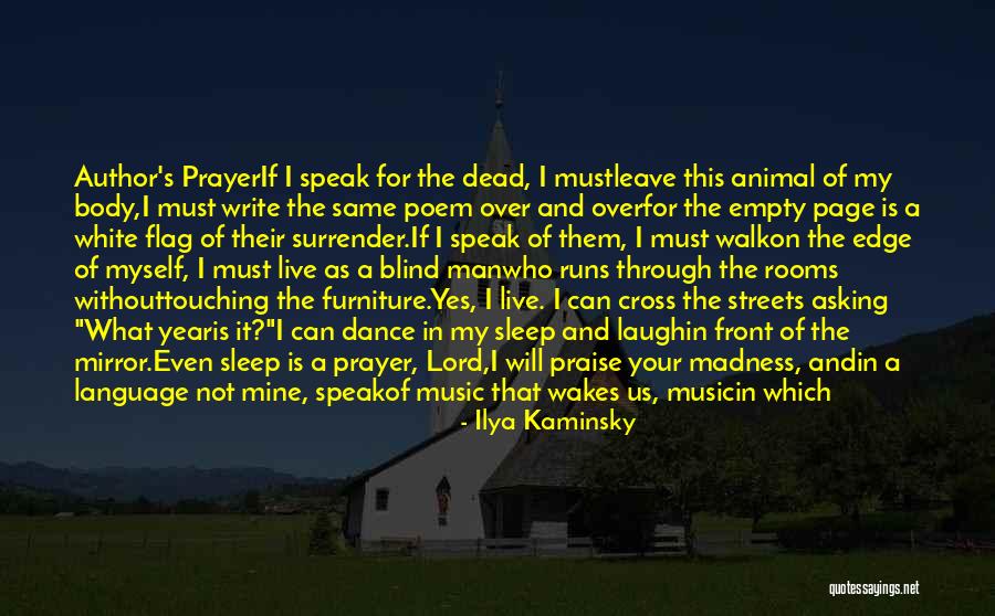 Live For Music Quotes By Ilya Kaminsky Live For Music Quotes By Ilya Kaminsky
