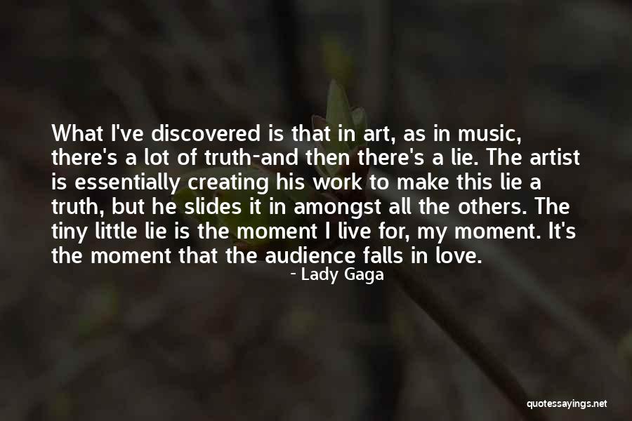Live For Music Quotes By Lady Gaga Live For Music Quotes By Lady Gaga