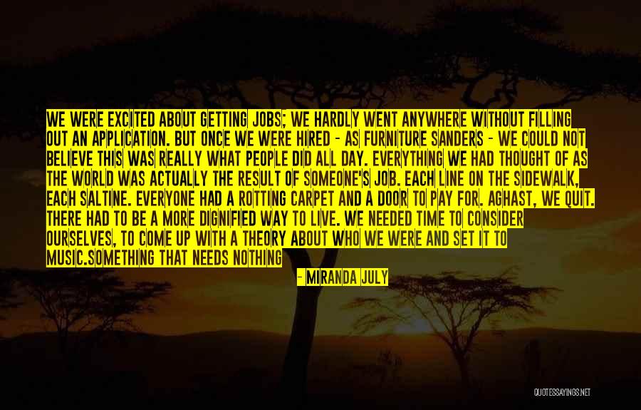 Live For Music Quotes By Miranda July Live For Music Quotes By Miranda July
