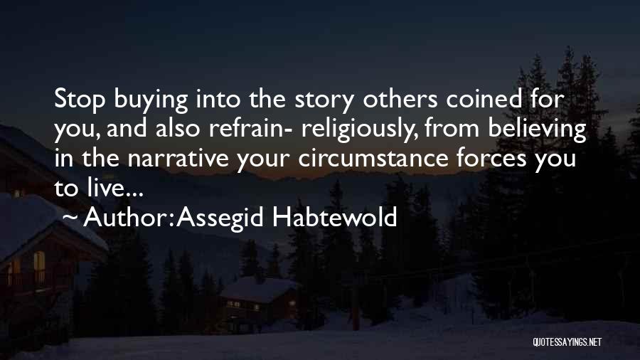 Live For Others Quotes By Assegid Habtewold