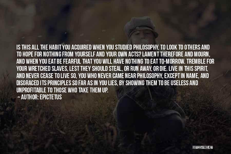 Live For Others Quotes By Epictetus
