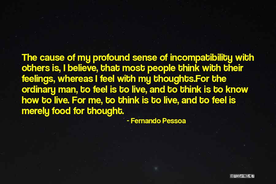 Live For Others Quotes By Fernando Pessoa