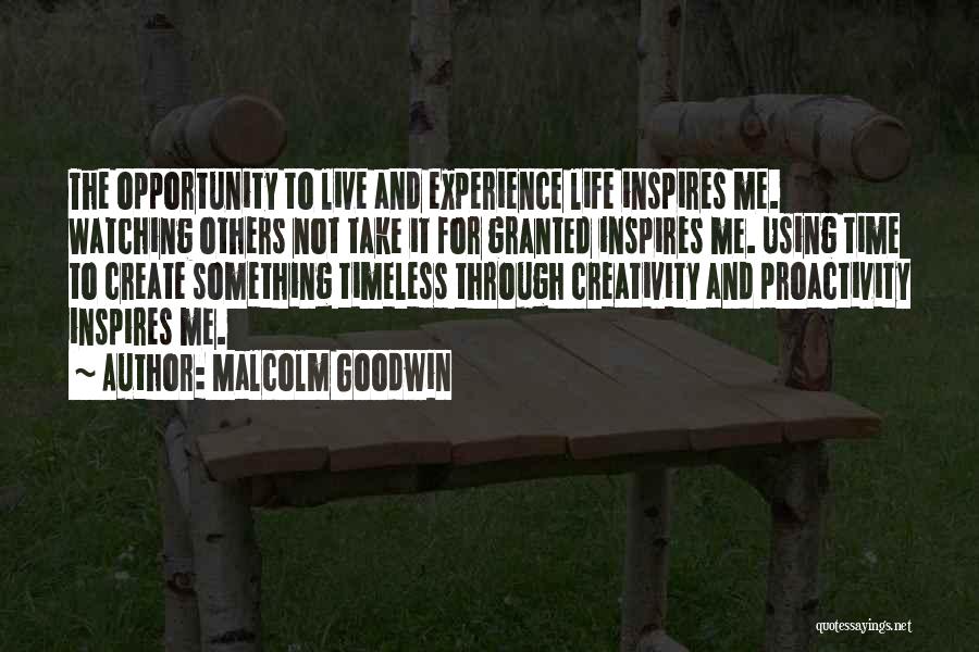Live For Others Quotes By Malcolm Goodwin