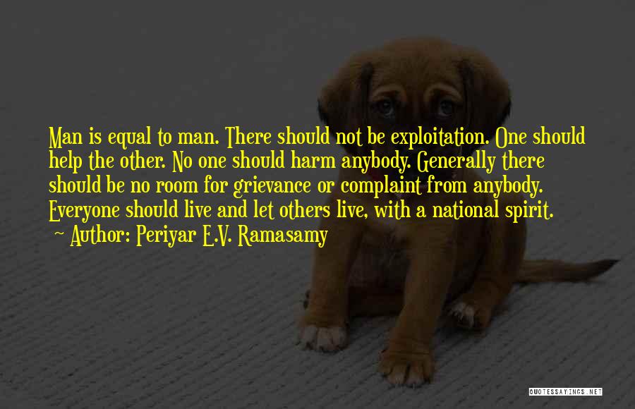 Live For Others Quotes By Periyar E.V. Ramasamy