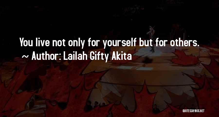Live For Quotes By Lailah Gifty Akita