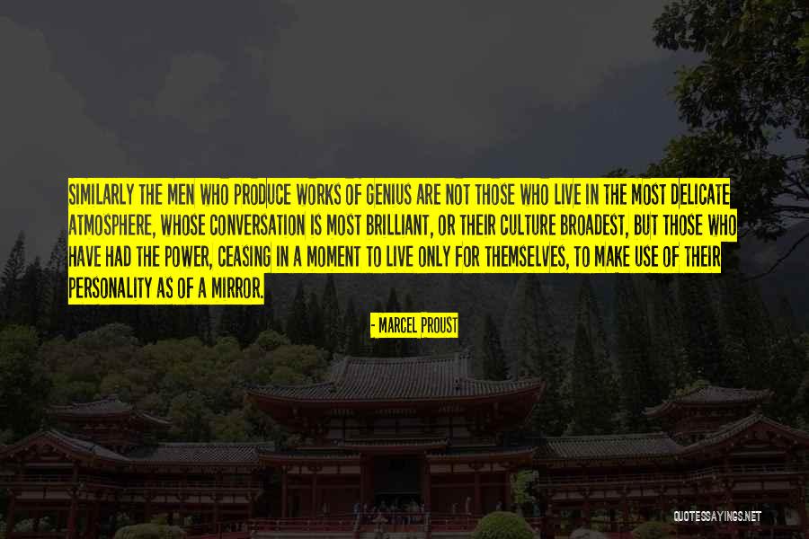 Live For The Moment Quotes By Marcel Proust Live For The Moment Quotes By Marcel Proust