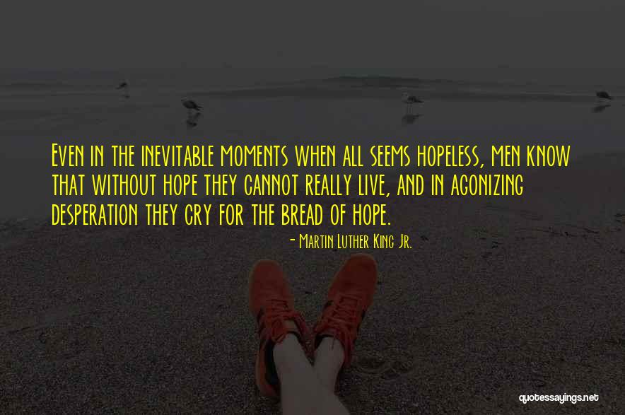 Live For These Moments Quotes By Martin Luther King Jr. Live For These Moments Quotes By Martin Luther King Jr.