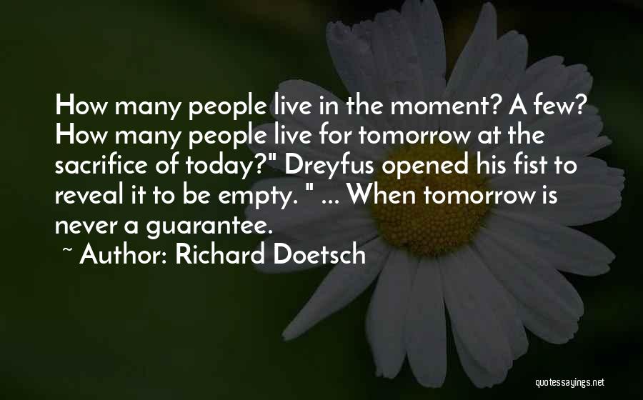 Live For Today Inspirational Quotes By Richard Doetsch