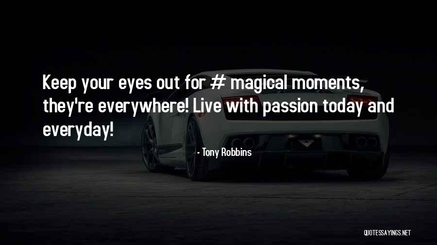 Live For Today Quotes By Tony Robbins Live For Today Quotes By Tony Robbins