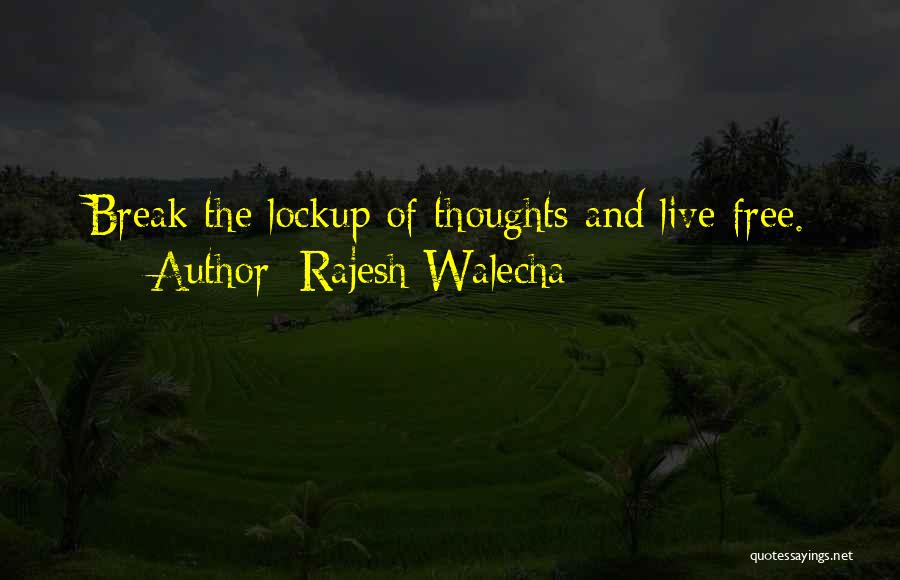 Live Free Inspirational Quotes By Rajesh Walecha