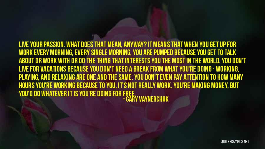 Live Free Quotes By Gary Vaynerchuk Live Free Quotes By Gary Vaynerchuk