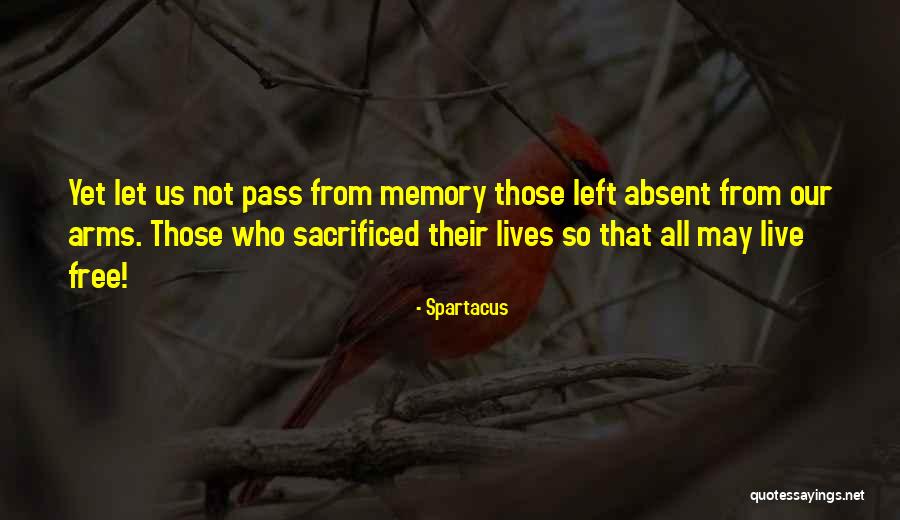 Live Free Quotes By Spartacus Live Free Quotes By Spartacus