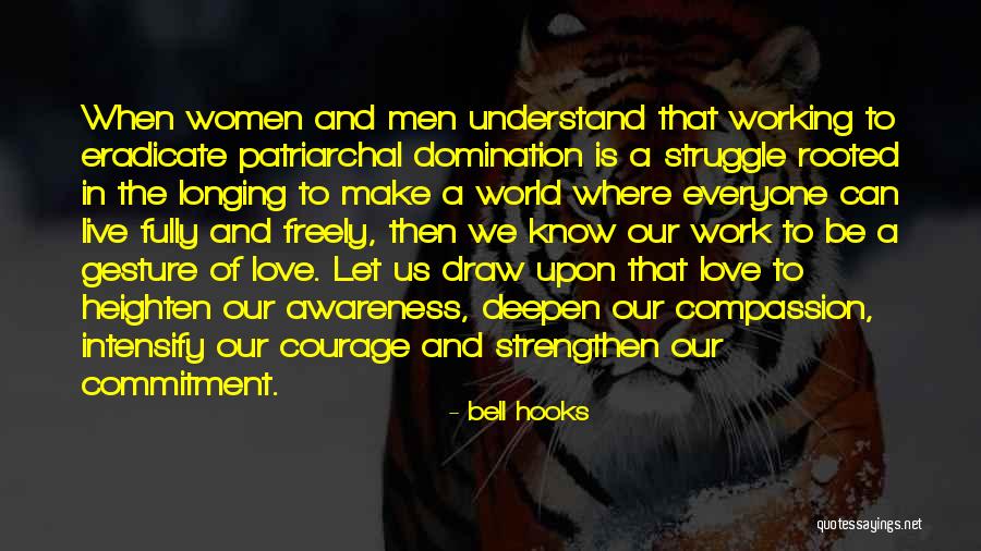 Live Freely Quotes By Bell Hooks