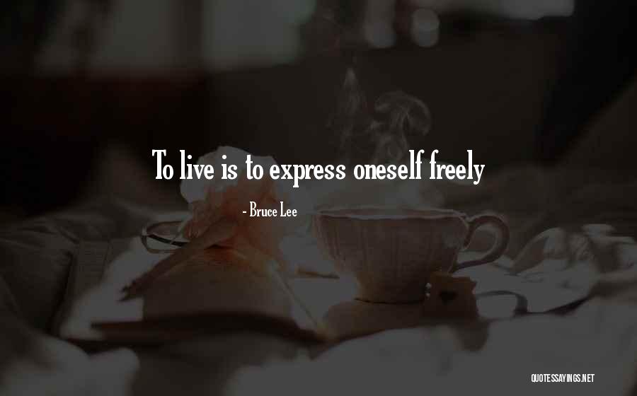 Live Freely Quotes By Bruce Lee Live Freely Quotes By Bruce Lee