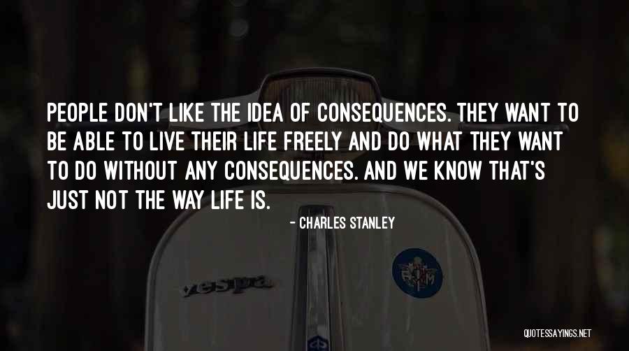 Live Freely Quotes By Charles Stanley Live Freely Quotes By Charles Stanley