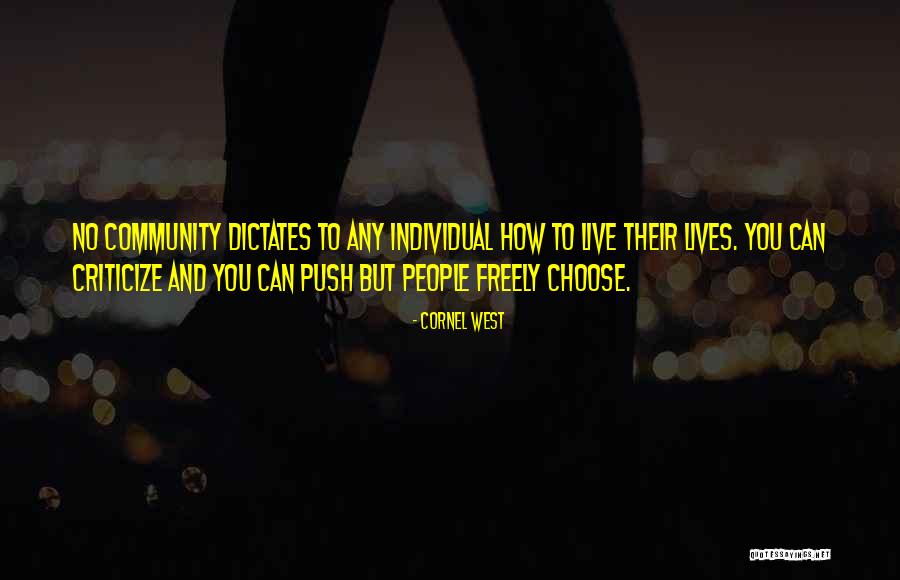 Live Freely Quotes By Cornel West Live Freely Quotes By Cornel West