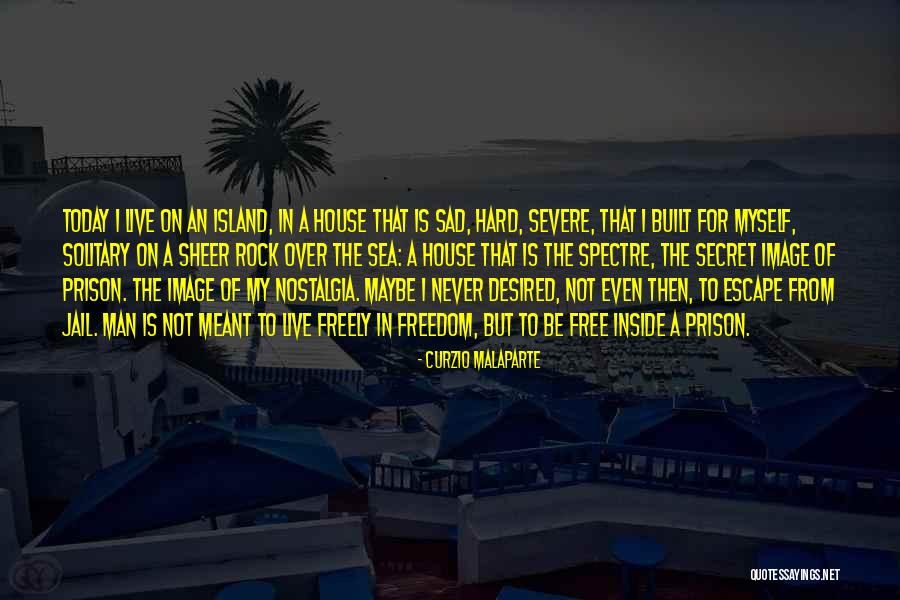 Live Freely Quotes By Curzio Malaparte Live Freely Quotes By Curzio Malaparte