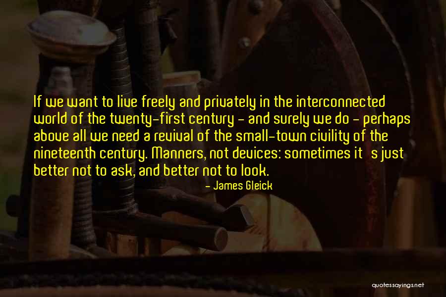 Live Freely Quotes By James Gleick