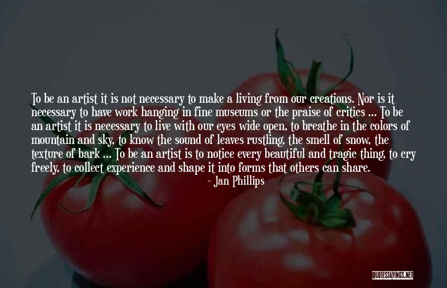 Live Freely Quotes By Jan Phillips Live Freely Quotes By Jan Phillips