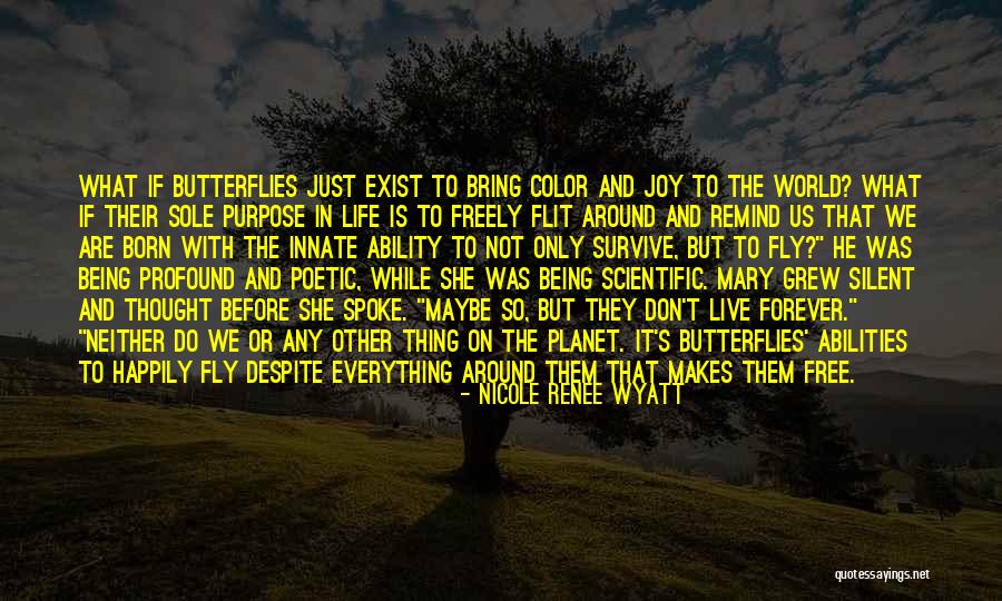 Live Freely Quotes By Nicole Renee Wyatt Live Freely Quotes By Nicole Renee Wyatt