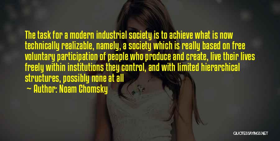 Live Freely Quotes By Noam Chomsky