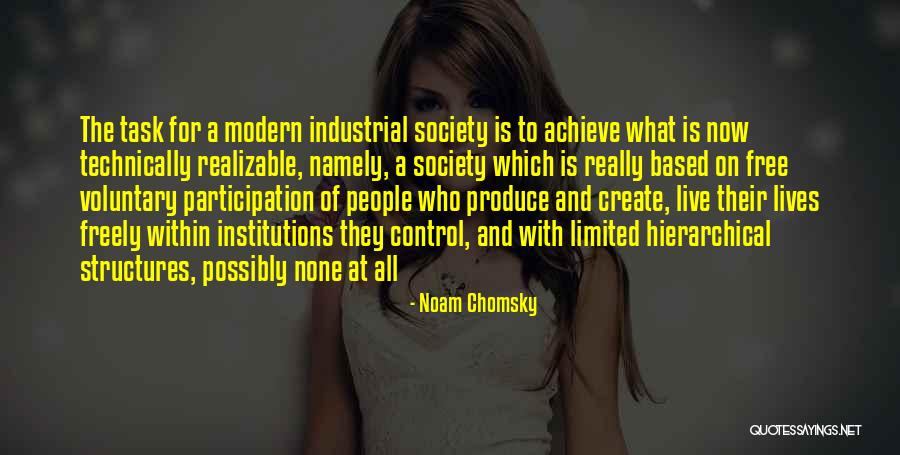 Live Freely Quotes By Noam Chomsky