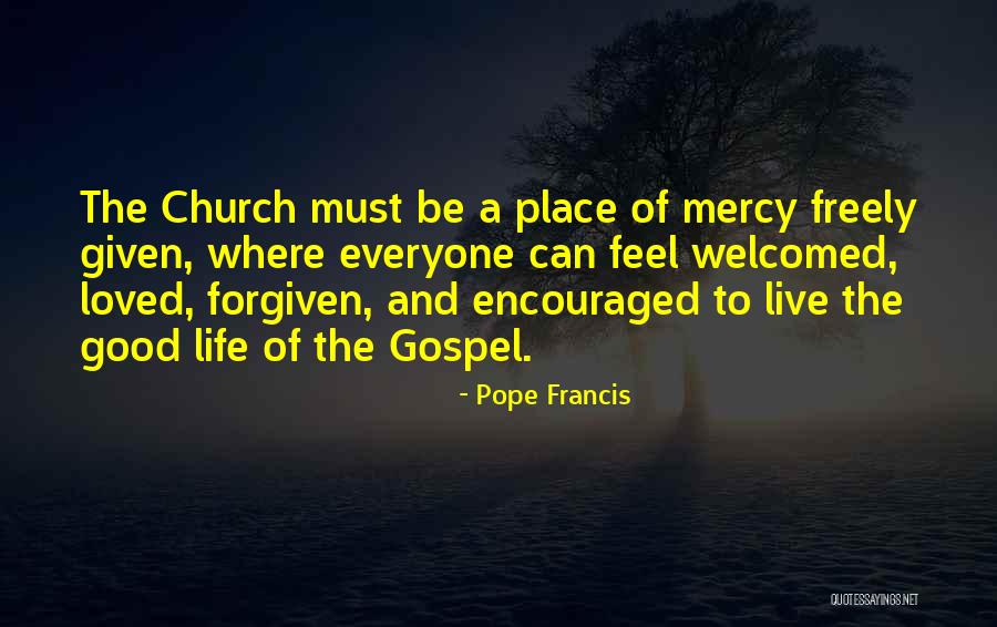 Live Freely Quotes By Pope Francis