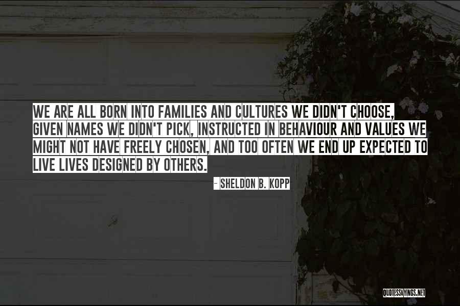 Live Freely Quotes By Sheldon B. Kopp Live Freely Quotes By Sheldon B. Kopp