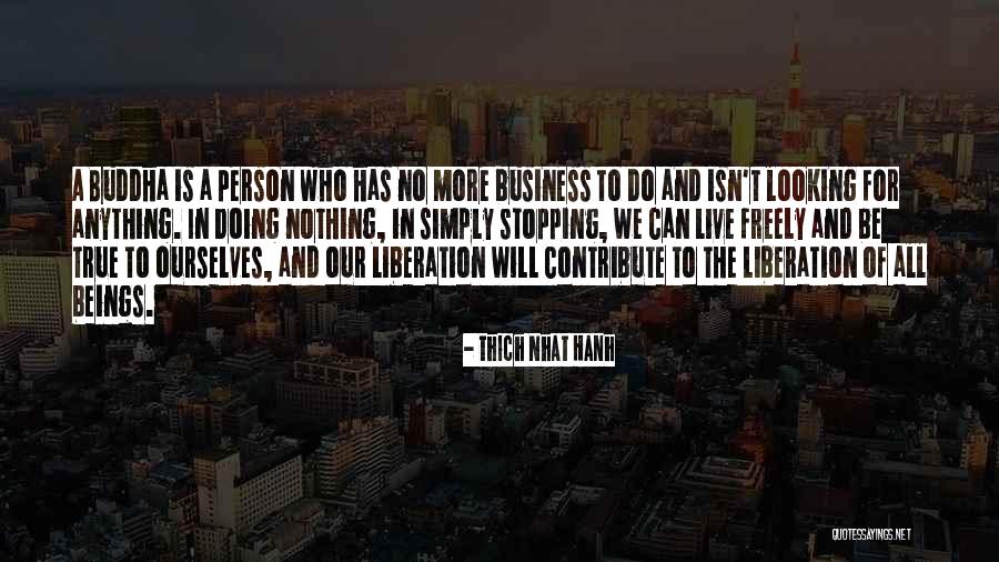 Live Freely Quotes By Thich Nhat Hanh Live Freely Quotes By Thich Nhat Hanh