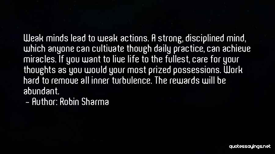 Live Fullest Quotes By Robin Sharma