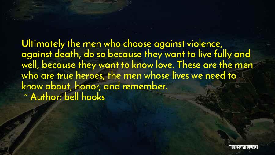 Live Fully Quotes By Bell Hooks