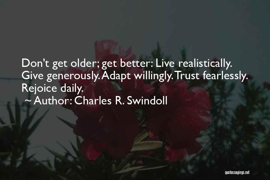 Live Generously Quotes By Charles R. Swindoll