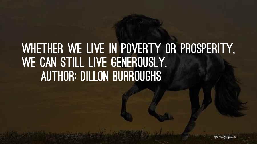 Live Generously Quotes By Dillon Burroughs